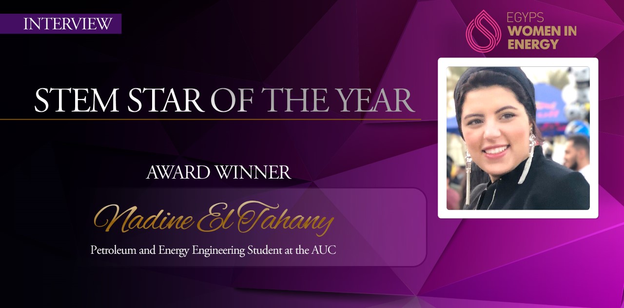 Women Breaking Through Stem: An Interview with Nadine El Tahany, Petroleum and Energy Engineering Student at the AUC