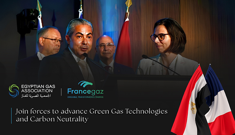 Egyptian Gas Association and France Gaz Join Forces to Advance Green Gas Technologies, Carbon Neutrality
