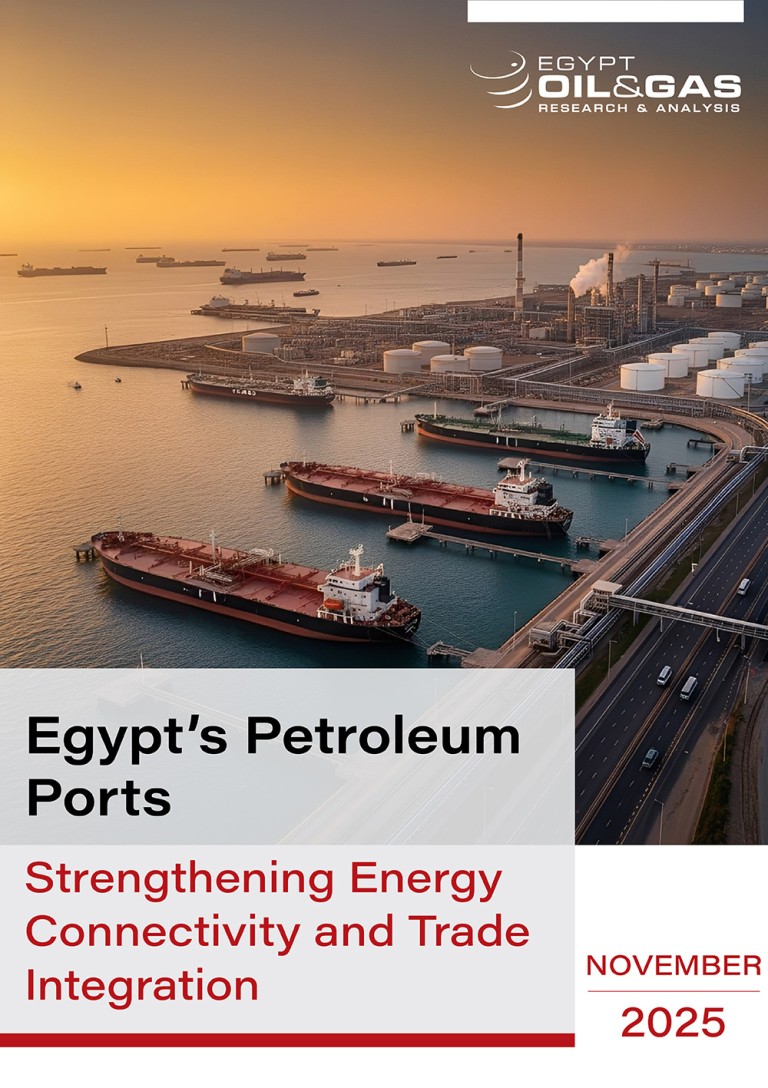 Egypt’s Petroleum Ports: Strengthening Energy Connectivity and Trade Integration